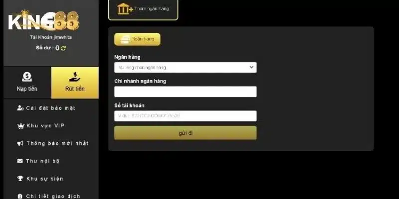 Hướng dẫn quy trình rút tiền King88