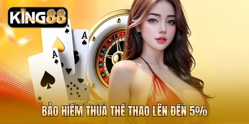 bảo hiểm thua thể thao lên đến 5%